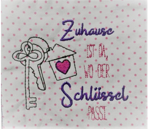 Stickdatei - Stickdatei - Spruch "Zuhause ist da, wo der Schlüssel passt."